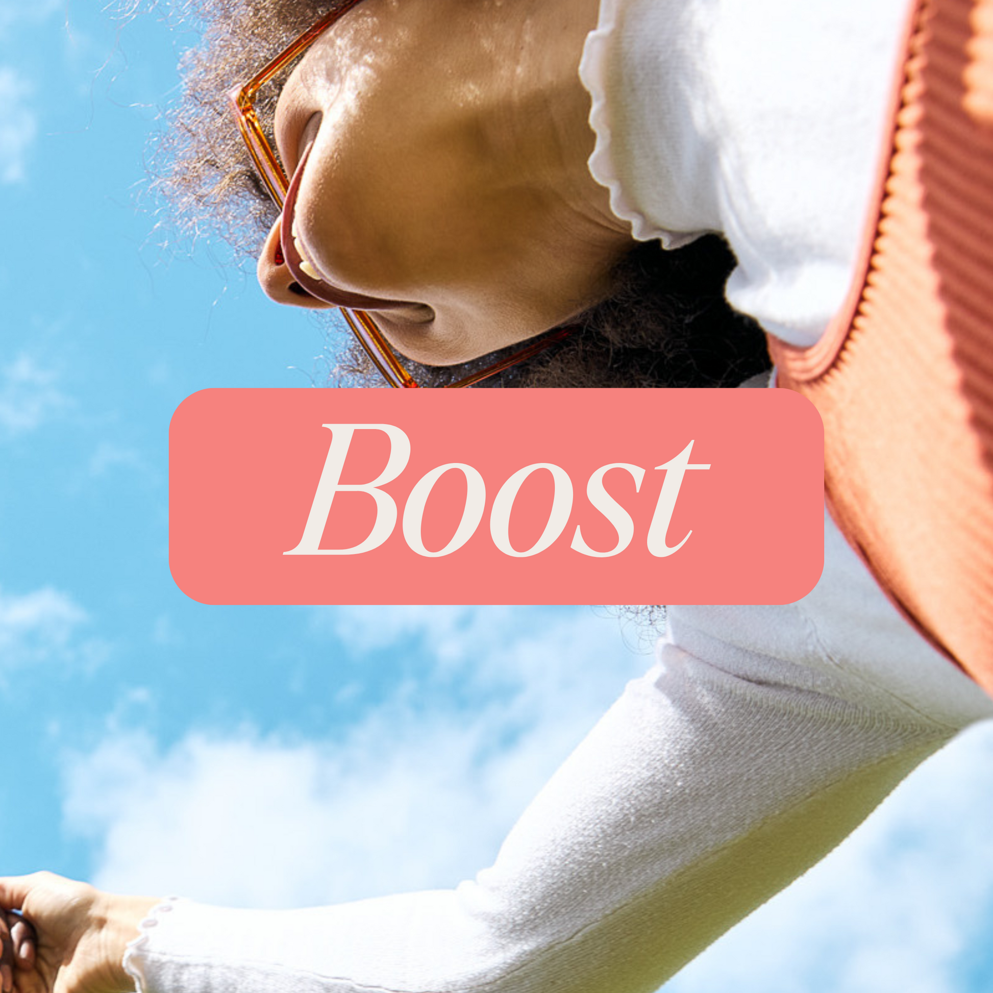 Person smiling and wearing glasses with a peach pink banner with the word 'Boost' in white lettering.